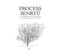 Process Senryu: On corporate life in trying times