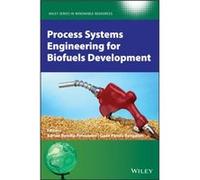 Process Systems Engineering for Biofuels Development Process Systems Engineering for Biofuels Development (Auteur)