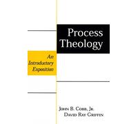 Process Theology: An Introductory Exposition