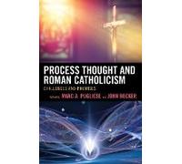 Process Thought And Roman Catholicism