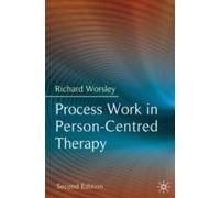 Process Work In Person-Centred Therapy