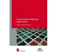 ProcessBased Fundamental Rights Review by Leonie Huijbers Leonie Huijbers (Auteur)