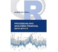 Processing And Analyzing Financial Data With R