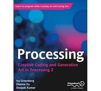 Processing: Creative Coding and Generative Art in Processing 2 - [Livre en VO] Ira Greenberg (Auteur)