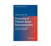 Processing Of Polymer-Based Nanocomposites