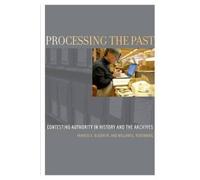 Processing the Past by Rosenberg William G. Professor Emeritus of History Professor Emeritus of History University of Michigan Ann Arbor MI USA Paperback Francis X Blouin, Rosenberg Jr , William G (Au