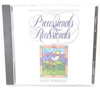 Processionals and Recessionals: Organ Arrangements for Weddings and Festive Occasions