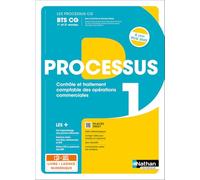 Processus 1 - Contrôle et traitement comptable des opérations commerciales - BTS CG 1re et 2e années - Coll. Les Processus CG