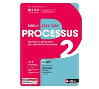 Processus 2 - Contrôle et production de l'information financière - BTS CG 1re et 2e années - Coll. Les Processus CG