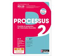 Processus 2 – Contrôle et production de l'information financière – BTS CG 1re/2e – Nathan