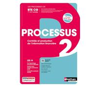 Processus 2 - Contrôle et production de l'information financière - BTS CG 1re et 2e années - Coll. Les Processus CG