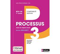 Processus 3 BTS CG 1re année (Éd. 2016)