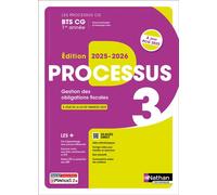 Processus 3 - Gestion des obligations fiscales - BTS CG 1ère année - Coll. Les processus CG - Éd. 2025 - Livre + licence - Gérard Antitomaso - Nathan Technique - broché - Scolaire / Universitaire