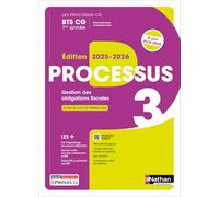 Processus 3 - Gestion des obligations fiscales - BTS CG 1re année - Coll. Les Processus CG