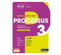 Processus 3 - Gestion des obligations fiscales - BTS CG 1re année - Coll. Les Processus CG Edition 2026 - Gérard Antitomaso - Nathan Technique - Livre CD-ROM - Scolaire / Universitaire CD