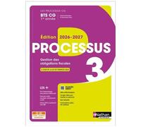 Processus 3 - Gestion des obligations fiscales - BTS CG 1re année - Coll. Les Processus CG
