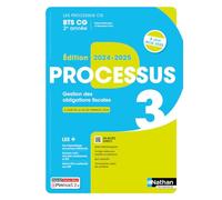 Processus 3 - Gestion des obligations fiscales - BTS CG 2e année - Coll. Les Processus CG
