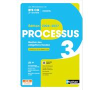 Processus 3 - Gestion des obligations fiscales - BTS CG 2e année - Coll. Les Processus CG