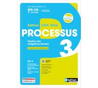 Processus 3 - Gestion des obligations fiscales - BTS CG 2e année - Coll. Les processus BTS CG - Éd. 2025 - Livre + licence - Gérard Antitomaso - Nathan Technique - Livre CD-ROM - Scolaire / Universita