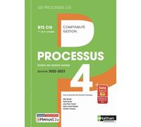 Processus 4 - BTS CG 1ère et 2ème années (Les processus CG) Livre + licence élève - 2022 - Christine Tronquoy - Nathan Technique - broché - Scolaire / Universitaire