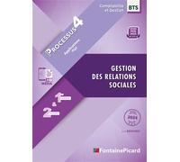 Processus 4 - Gestion des relations sociales - 1re et 2e années BTS CG Applications PGI, édition 2024 - Luce Bouscarle - Fontaine Picard Eds - broché - Scolaire / Universitaire