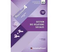 Processus 4 - Gestion des relations sociales - 1re et 2e années BTS CG L BOUSCARLE (Auteur)