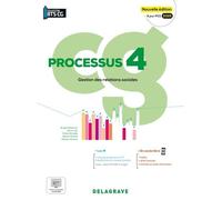 Processus 4 : Gestion Des Relations Sociales Bts Comptabilité Gestion (Cg) - Pochette Élève