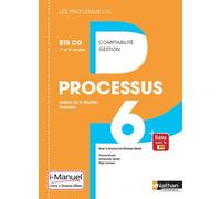 Processus 6 BTS CG 1ère et 2ème années (Les processus CG) Livre + Licence élève - 2017 i-Manuel avec livre et licence élève, Edition 2017-2018 - Christine Darlay - Nathan Technique - Livre CD-ROM - Sc