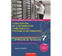 Processus 7 Fiabilisation de l’information comptable et système d’information - LE ROUZIC - Bertrand Lacoste - broché - Scolaire / Universitaire