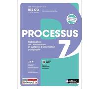 Processus 7 - Fiabilisation de l'information et système d'information comptable - BTS CG 1re et 2e années - Coll. Les processus CG - Éd. 2025 - Livre + licence - Christine Darlay - Nathan Technique -