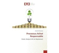 Processus Achat Responsable Etude, analyse et kit de déploiement - Rachid El Mouloua - Universitaires Europeennes - broché - Manuel