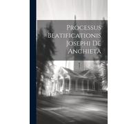 Processus Beatificationis Josephi De Anchieta