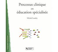 PROCESSUS CLINIQUE EN EDUCATION SPECIALISEE