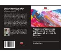 Processus D'assurance Qualité Dans Les Écoles Publiques Et Privées De Géorgie