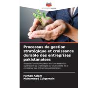 Processus de gestion stratégique et croissance durable des entreprises pakistanaises