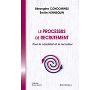 Processus de recrutement (le) - HENNEQUIN/CONDOMINES - Economica - broché - Etude