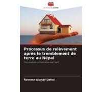 Processus De Relèvement Après Le Tremblement De Terre Au Népal