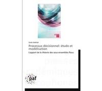 Processus décisionnel: étude et modélisation HABHAB-S (Auteur)
