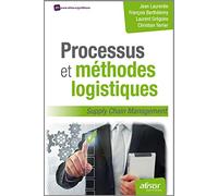 Processus et méthodes logistiques: Supply chain management.