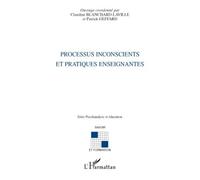 Blanchard-Laville, Geffard – Processus inconscients et pratiques enseignantes – Essai – Broché