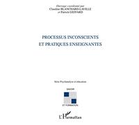 Processus Inconscients Et Pratiques Enseignantes