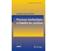 Processus stochastiques et fiabilité des systèmes