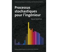 Processus stochastiques pour l'ingénieur - Bassel Solaiman - Presses Polytechniques Romandes - broché - Etude