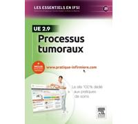 Processus tumoraux - UE 2.9: Avec accès au site internet pratique-infirmiere.com