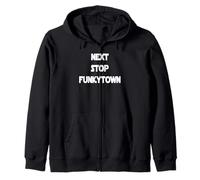 Prochain arrêt : Funkytown Sweat à Capuche