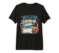 Prochain arrêt : Les Vacances dans Les Caraïbes T-Shirt Haut de Gamme