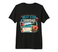 Prochain arrêt Trinidad Island Vacation T-Shirt Haut de Gamme