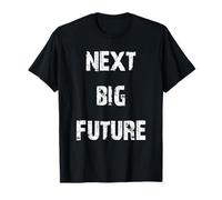 Prochain grand avenir T-Shirt