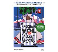 Prochain vol pour New York : livre interactif, apprentissage de l'anglais, histoire