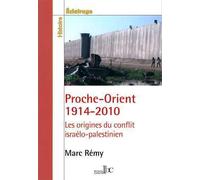Proche Orient 1914-2010